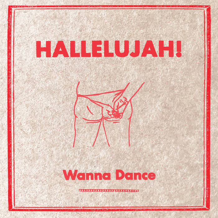 Hallelujah! - Wanna Dance