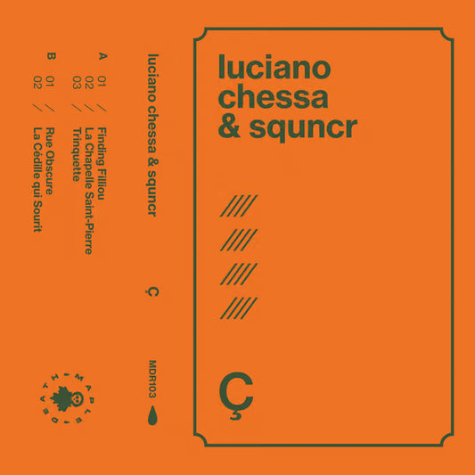 luciano chessa & squncr - Ç