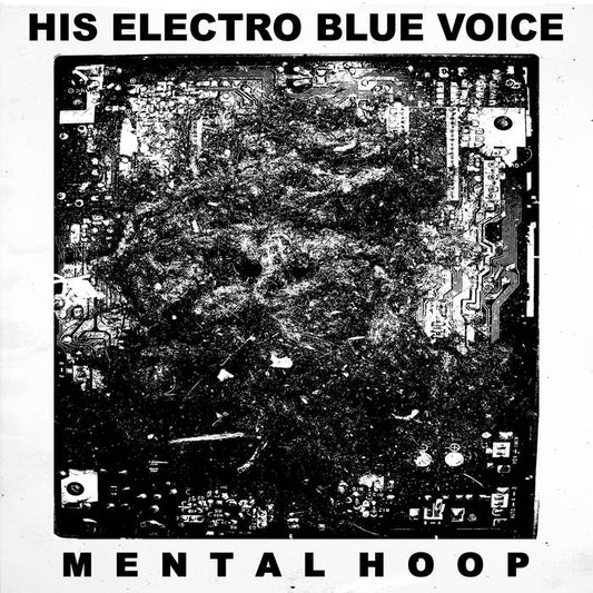 His Electro Blue Noise - Mental Hoop