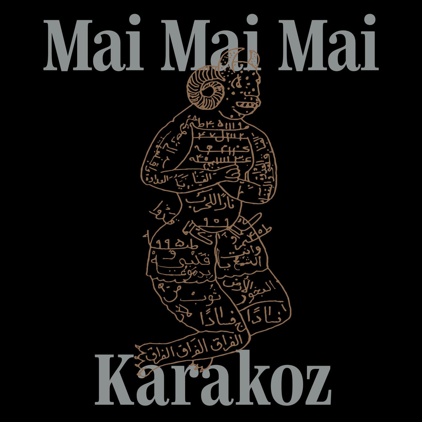 Mai Mai Mai - Karakoz (Pre-Order)